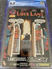 Lois Lane #106🔥CGC 6.5🔥”I am Curious (Black)”🔥Controversial Historical Cover picture