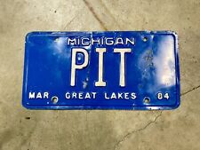 1984  Michigan Vanity License Plate “PIT” picture