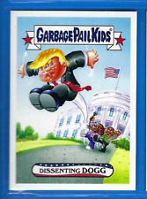 2017 GPK TRUMPOCRACY FIRST 100 DAYS #117 DISSENTING DOGG TOPPS picture