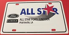 All Star Ford Lincoln  Booster License Plate Terre Haute Prairieville LA PLASTIC picture