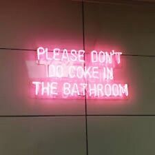CoCo New Please Don't Do Coke In The Bathroom Pink Acrylic Neon Sign 20