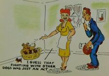 I Guess That Fighting With Other Dogs Was An Act Comic Chrome Vintage Postcard picture