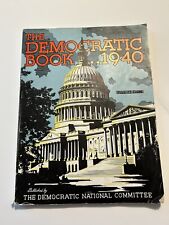 1940 Democratic Party authentic presidential election campaign book RARE FDR picture