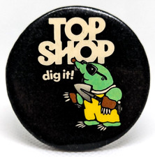 Vtg TOPSHOP Dig It Mole British Fashion Clothing Brand 1970's Badge Pin (P666) picture