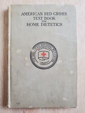 AMERICAN RED CROSS TEXT BOOK ON HOME DIETETICS Ada Z. Fish 1917 HC Blakiston's picture
