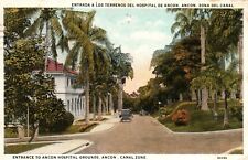 Ancon Canal Zone Panama Entrance To Ancon Hospital Grounds Vintage Postcard picture