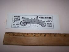 1918 KING BROS  STAUDE MAKE A TRACTOR Paper Ad CHICAGO HEIGHTS ILLINOIS picture