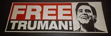 The Truman Show “Free Truman” Bumper Sticker - Good picture
