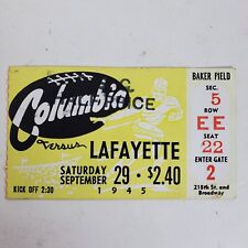 Vintage 1945 Columbia vs LaFayette Baker Field Used Ticket Ephemera picture