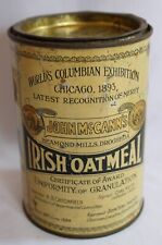 ORIGINAL ANTIQUE 1893 JOHN McCANN'S COLUMBIAN EXIHIBITION IRISH OATMEAL TIN/CAN picture