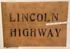 EARLY LINCOLN HIGHWAY SIGN 100 YEAR-OLD ANTIQUE LOOK NEW picture