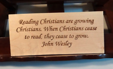 Reading Christians are growing... John Wesley wall or desk plaque picture