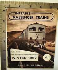 Timetable Passenger Trains Winter 1957 Coras Iompair Eireann Paperback picture