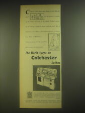 1958 Colchester Lathes Ad - The world turns on Colchester Lathes picture