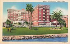 Corpus Christi TX Texas, The Nueces Hotel, Vintage Postcard picture