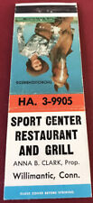 Matchbook Cover Sport Center Restaurant and Grill Willamantic Connecticut picture