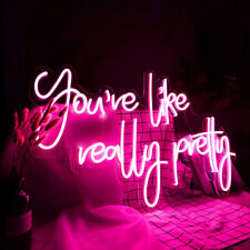LED you're like really pretty Neon Light Sign Dimmable Home Room Wall Decor Gift picture