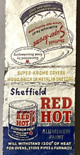 1940’S SHEFFIELD RED HOT & SUPER-KROME ALUMINUM PAINT, SILVER FOIL MATCH COVER picture