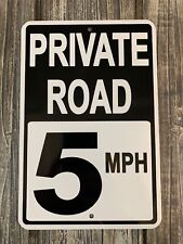 Private Road 5 mph Mini Metal Street Sign 6”x9” (NEW) picture