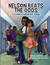 Nelson Beats the Odds: Compendium One by Sidney Ii, Ronnie Nelson, Brand New,... picture