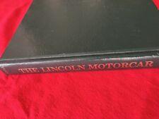 Automotive Book “The Lincoln Motorcar”  First Edition.  1981 picture