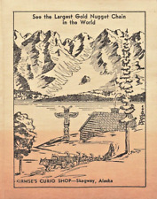 SKAGWAY ALASKA~Kirmse's Curio Shop-Largest Gold Nugget Chain~1947 brochure picture