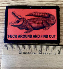 F Around And Find Out Gator Morale Patch Tactical Military Army Badge Hook USA picture