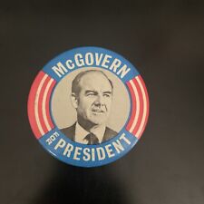 Rare Large McGovern for President Presidential Election Political Button picture