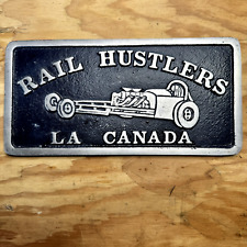 Original Rail Hustlers La Canada Car Club Plaque picture