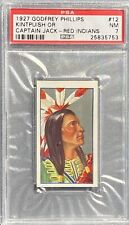 1927 Godfrey Phillips Red Indians #12 KINTPUISH OR CAPTAIN JACK - PSA 7 NM picture