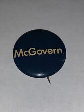 Vintage Presidential Election Political Campaign Pin Button Mcgovern picture