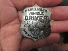 Vintage San Francisco Passenger Vehicle Driver Pin Badge # 22721 picture