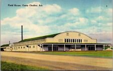 Camp Chaffee AR Arkansas US Army Field House Linen postcard HQ18 picture