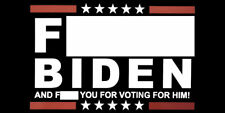 TRUMP 2024 F Biden And F You For Voting For Him Black Vinyl Decal Bumper Sticker picture