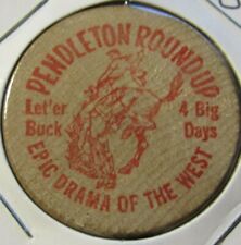 Vintage Pendleton Roundup Pendleton, OR Wooden Nickel - Token Oregon picture