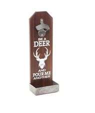 NIB Saddlebred Outdoors Bottle Opener BE A DEER AND POUR ME ANOTHER 14