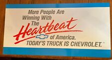 The Heartbeat Of America Today’s Truck Is Chevrolet Dealership Poster 34 x 17 picture