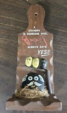 Vintage Grandpa Plaque Little Owls w/ Grandpa Owl w/ Nest Always Says Yes picture