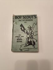1913 Boy Scout's Pathfinders  The Strange Hunt for the Beaver Patrol - Fletcher  picture