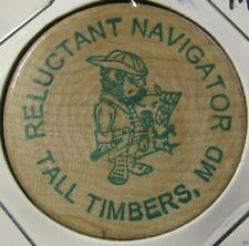 Vintage Reluctant Navigator Tall Timbers, MD Wooden Nickel - Token Maryland picture