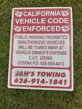 Covina Police Dept. Parking Sign Reserved Towing Unauthorized Jan's CALIFORNIA picture