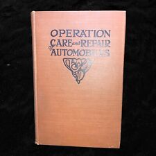 1907 Operation, Care and Repair of Automobiles By Glough, Albert L. S3G picture