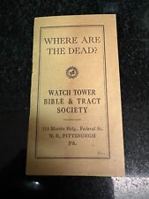 WATCHTOWER TRACTS 1919WHERE ARE THE DEAD? picture