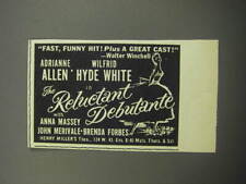 1957 The Reluctant Debutante Play Ad - Fast, Funny Hit Plus a great cast picture