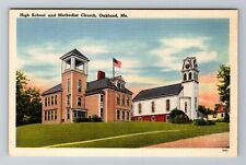 Oakland ME-Maine, High School And Methodist Church, Religion, Vintage Postcard picture