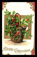 c1910 Merry Christmas Basket of Holly with Berries Embossed Postcard 275 picture