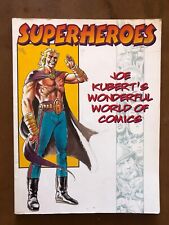 Superheroes: Joe Kubert's Wonderful World of Comics by Joe Kubert: Used picture