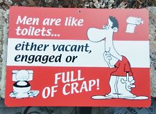 sign humorous funny Men are like toilets full of Crap picture