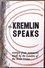1951 THE KREMLIN SPEAKS EXCERPTS MID-CENTURY COLD WAR US GOVT PUBLICATION Z5427 picture