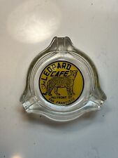 VINTAGE TRI-LOBE CLEAR GLASS ADVERTIZING ASHTRAY THE LEOPARD CAFE SAN FRANCISCO picture